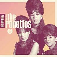 The Ronettes / Be My Baby