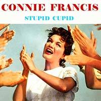 Connie Francis / Stupid Cupid