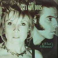 Vaya Con Dios / Whats A Woman
